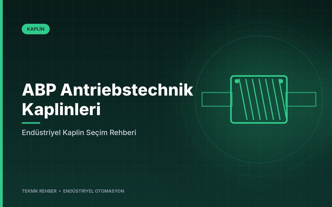 ABP Antriebstechnik Kaplinleri: Endüstriyel Kaplin Seçim Rehberi