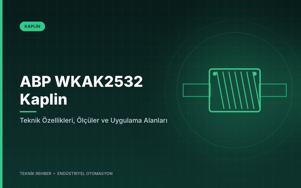 ABP WKAK2532 Kaplin: Teknik Özellikleri, Ölçüler ve Uygulama Alanları